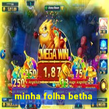 minha folha betha